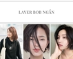 Layer Bob: 15 Kiểu đẹp trẻ trung năng động cá tính hot nhất hiện nay - 3